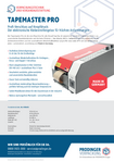 Tapemaster Pro Der TAPEMASTER PRO ist der professionelle elektronische Klebestreifengeber für Nassklebebänder – verstärkt, gitterverstärkt oder unverstärkt. Mit Längentastatur (10–145 cm), Wiederholfunktion, stufenloser Zeitverzögerung und robuster Metallkonstruktion für den Industriedauerbetrieb. Made in Germany, 10 Jahre Garantie. Jetzt Datenblatt herunterladen.
